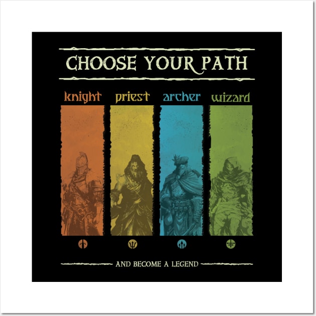 Choose Your Path, Warrior ! Wall Art by Insanity_Saint